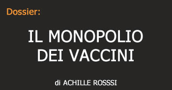 Il monopolio dei vaccini
